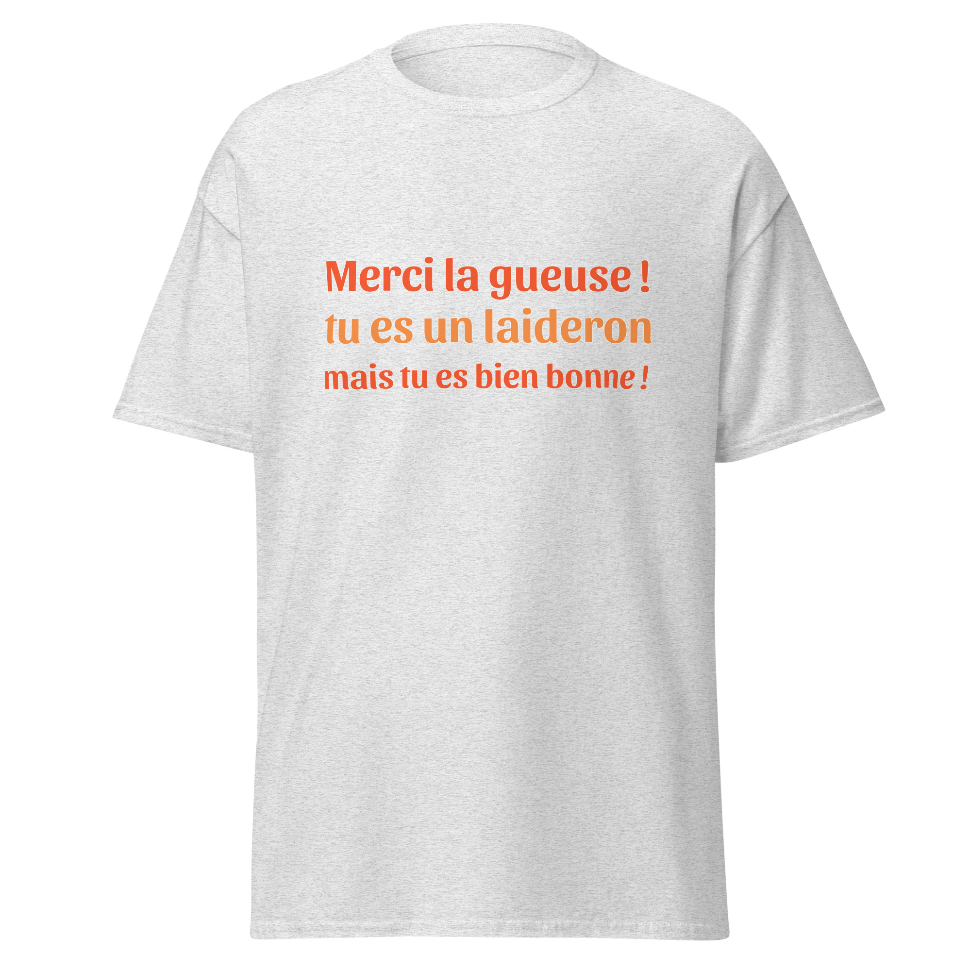 "Merci la gueuse ! Tu es un laideron, mais tu es bien bonne !" Ce t-shirt rend hommage à une réplique culte des Visiteurs, une comédie incontournable. Parfait pour les fans d'humour décalé du duo Jacquouille/Godefroy, il ajoute une touche de nostalgie et de fun à votre garde-robe tout en vous faisant sourire.