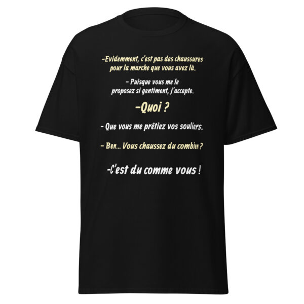 T-shirt "Vous chaussez du combien ? c'est du comme vous !"