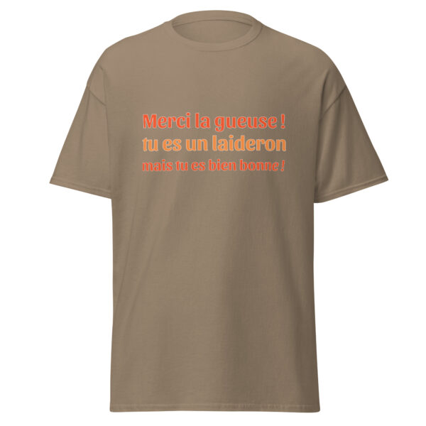 T-shirt "Merci la gueuse ! Tu es un laideron, mais tu es bien bonne !" – Image 18