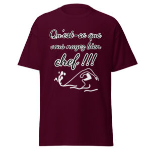 T-shirt « Qu’est-ce que vous nagez bien, chef !!! »