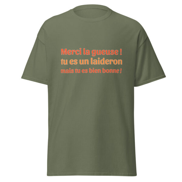 T-shirt "Merci la gueuse ! Tu es un laideron, mais tu es bien bonne !" – Image 14