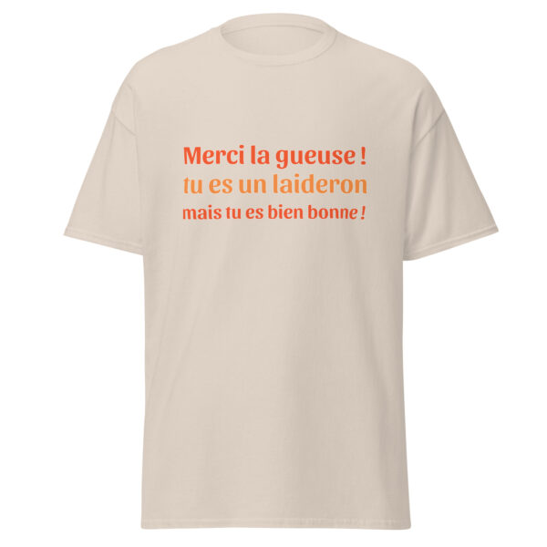 T-shirt "Merci la gueuse ! Tu es un laideron, mais tu es bien bonne !" – Image 28