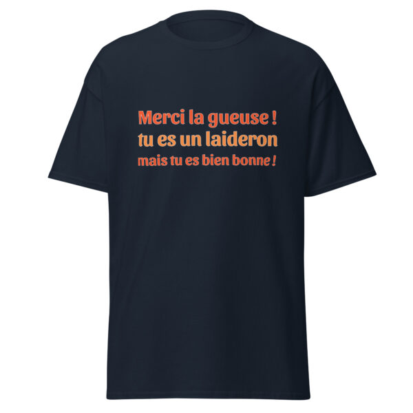 T-shirt "Merci la gueuse ! Tu es un laideron, mais tu es bien bonne !" – Image 6