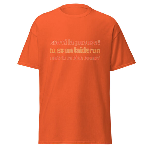 T-shirt "Merci la gueuse ! Tu es un laideron, mais tu es bien bonne !" – Image 16