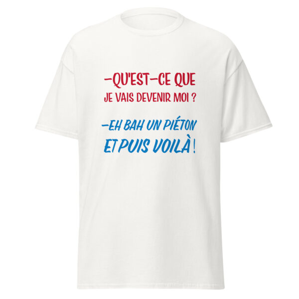 "Qu'est-ce que je vais devenir moi ? Eh bah, un piéton et puis voilà !" Ce t-shirt reprend la réplique culte du film Le Corniaud, avec Louis de Funès et Bourvil. Parfait pour les fans de cette comédie légendaire, il ajoute une touche d'humour et de nostalgie à votre style tout en rendant hommage à ce duo mythique du cinéma français.