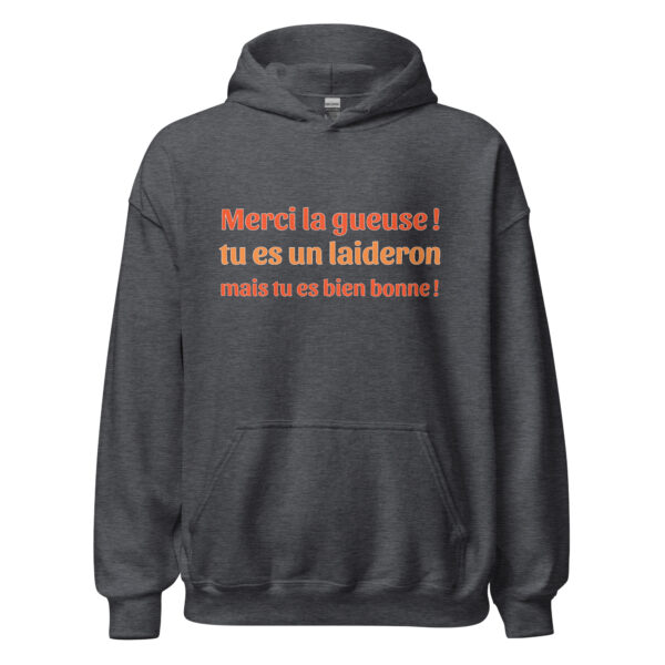 Sweat à capuche "tu es un laideron mais tu es bien bonne !" – Image 12