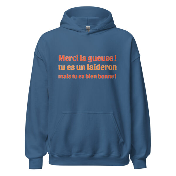 Sweat à capuche "tu es un laideron mais tu es bien bonne !" – Image 15