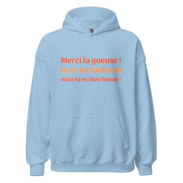 Sweat à capuche "tu es un laideron mais tu es bien bonne !" – Image 25