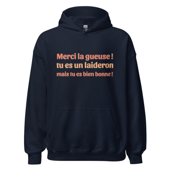 Sweat à capuche "tu es un laideron mais tu es bien bonne !" – Image 4