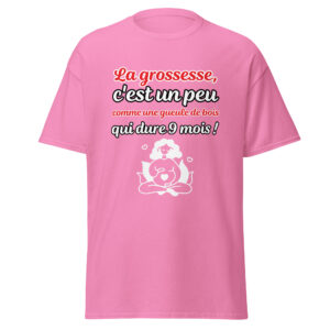 T-shirt femme enceinte « La grossesse, c’est comme une gueule de bois qui dure 9 mois ! »