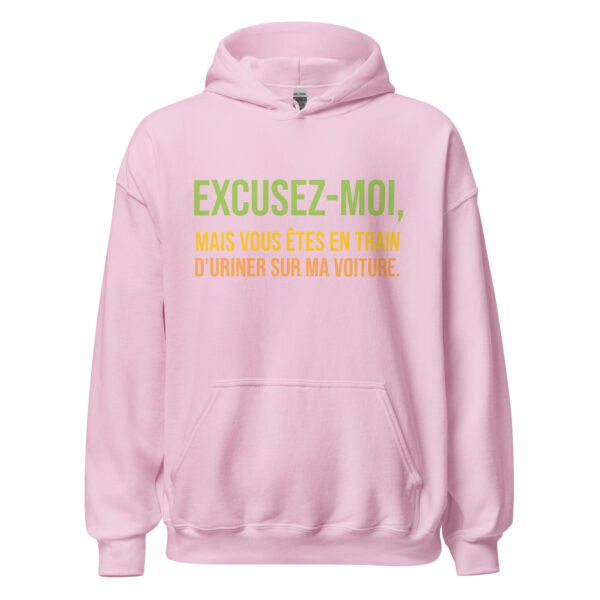 Sweat à capuche "Excusez-moi, mais vous êtes en train d'uriner sur ma voiture." – Image 29